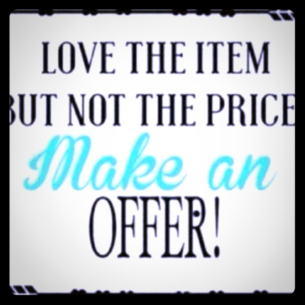 I am open to reasonable offers :)